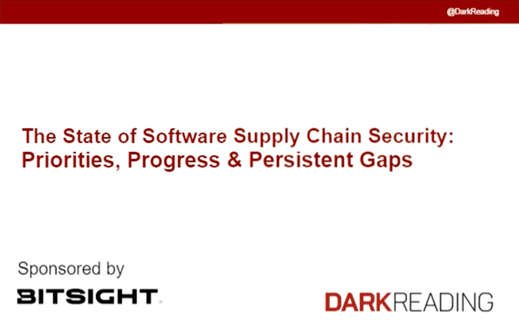 Dark Reading - software supply chain security_ priorities, progress and persistent gaps cover