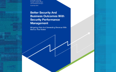Forrester Study: Better Security & Business Outcomes with Security Performance Management