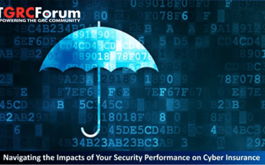 Navigating the Impacts of Your Security Performance on Cyber Insurance